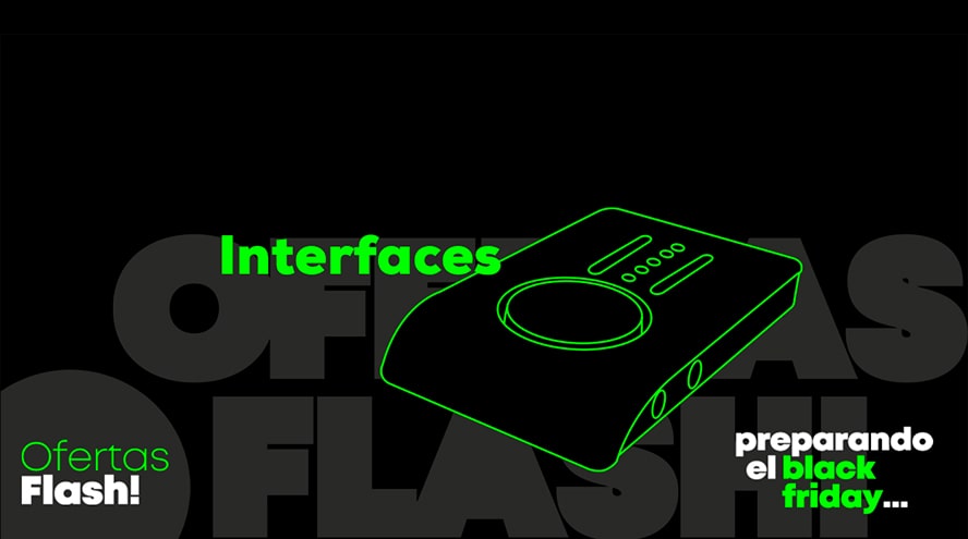 Nuevas ofertas flash microFusa en Interfaces de Audio