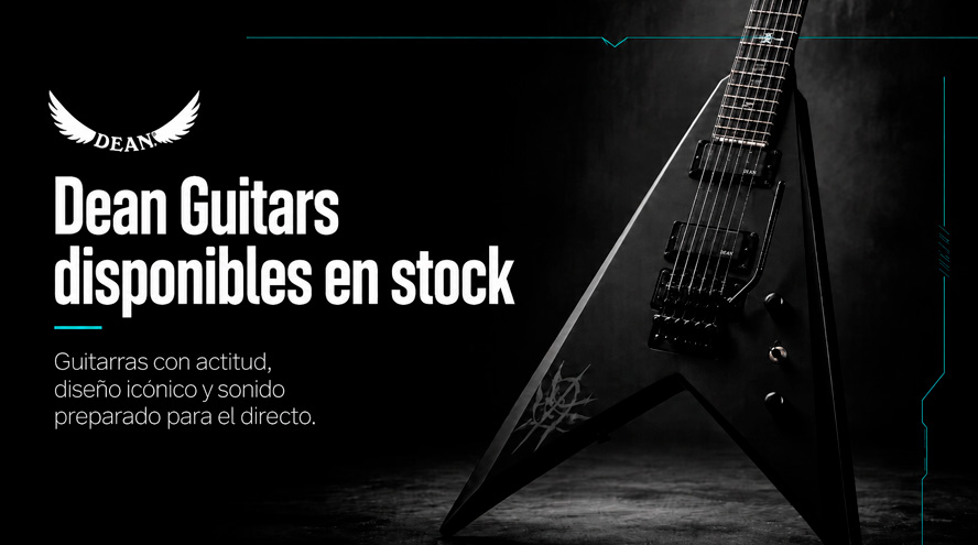 Dean Guitars: actitud, diseño y sonido con stock disponible